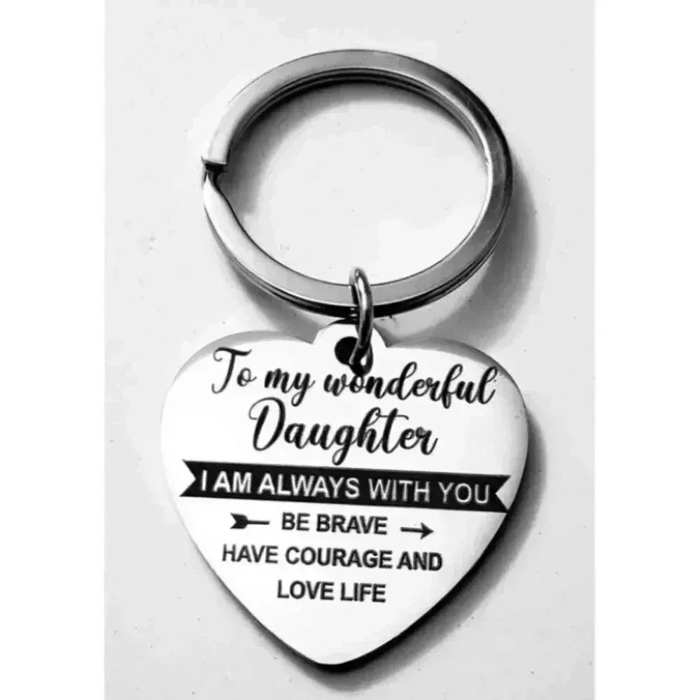 To My Daughter I'm Always With You Keychain